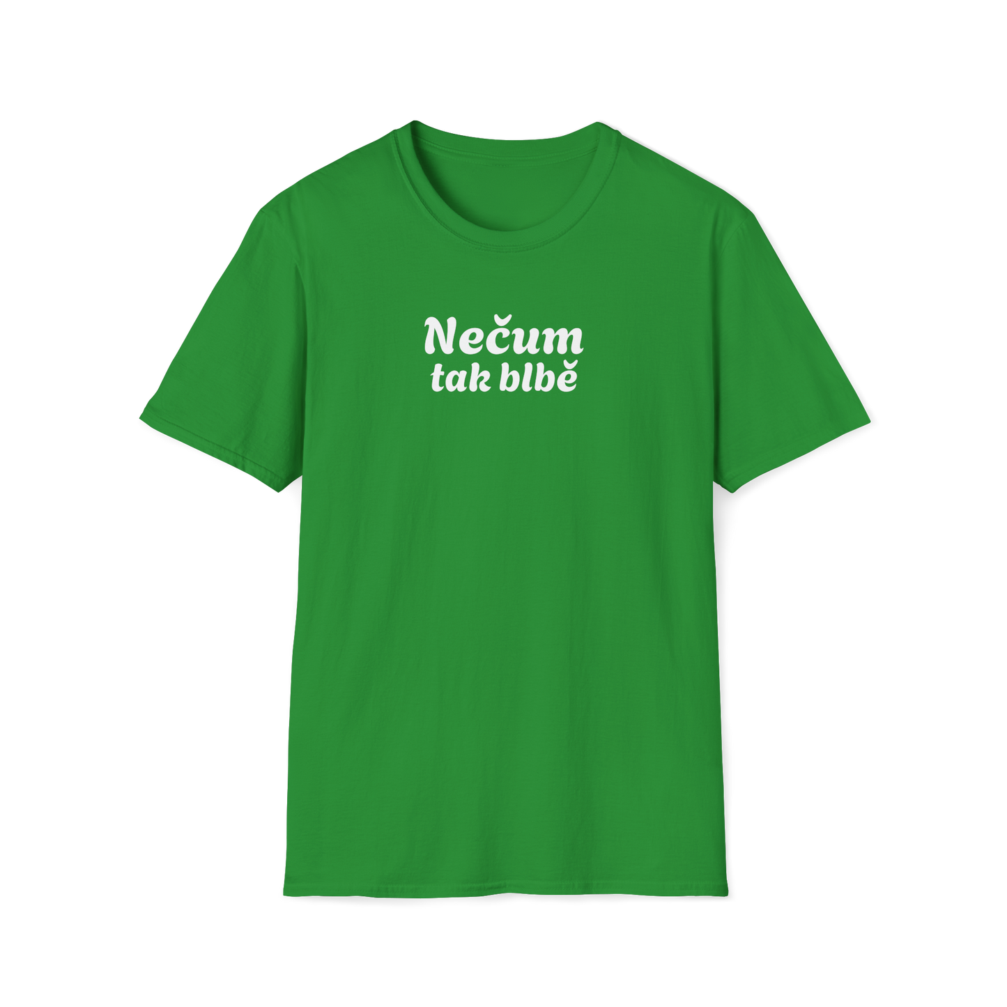 Prémiové Bavlněné Unisex Triko "Nečum tak blbě"